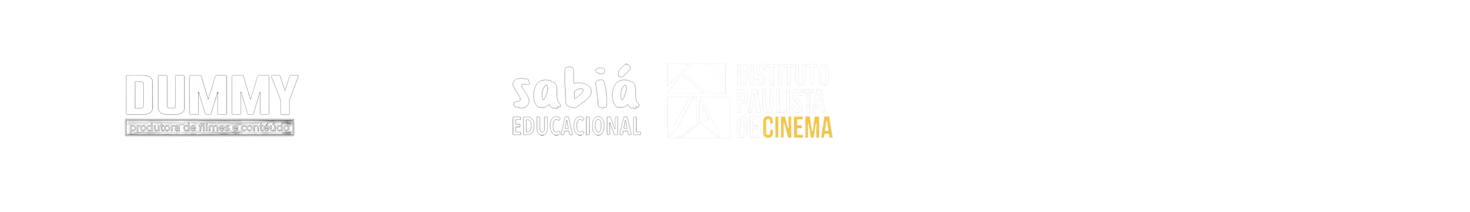 Dummy Filmes · Sabiá Educacional · Instituto Paulista de Cinema